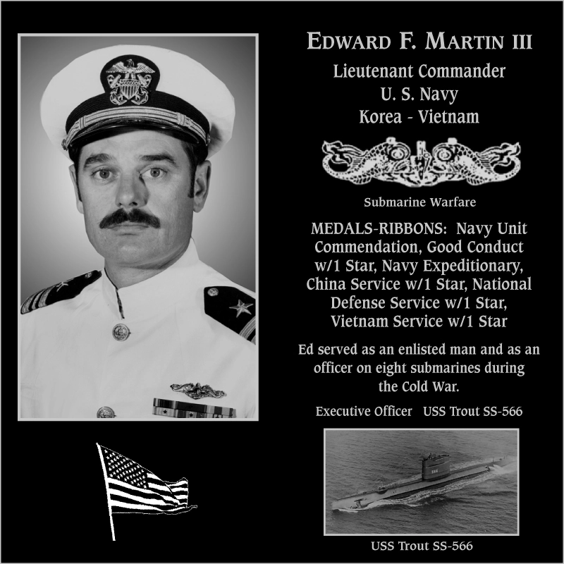 Lieutenant Commander Edward F. Martin iii | Mt. Soledad Virtual Plaque