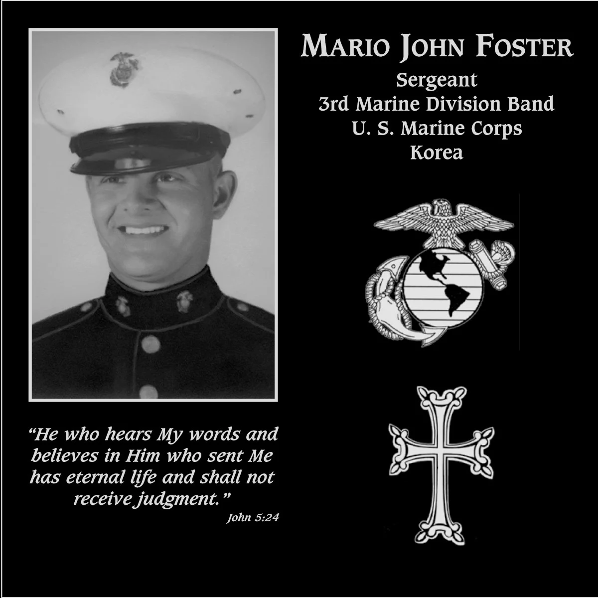 Sergeant Mario John Foster | Mt. Soledad Virtual Plaque