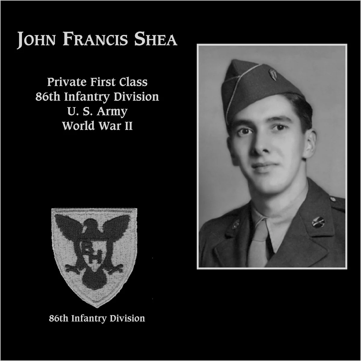 Private First Class John Francis Shea | Mt. Soledad Virtual Plaque