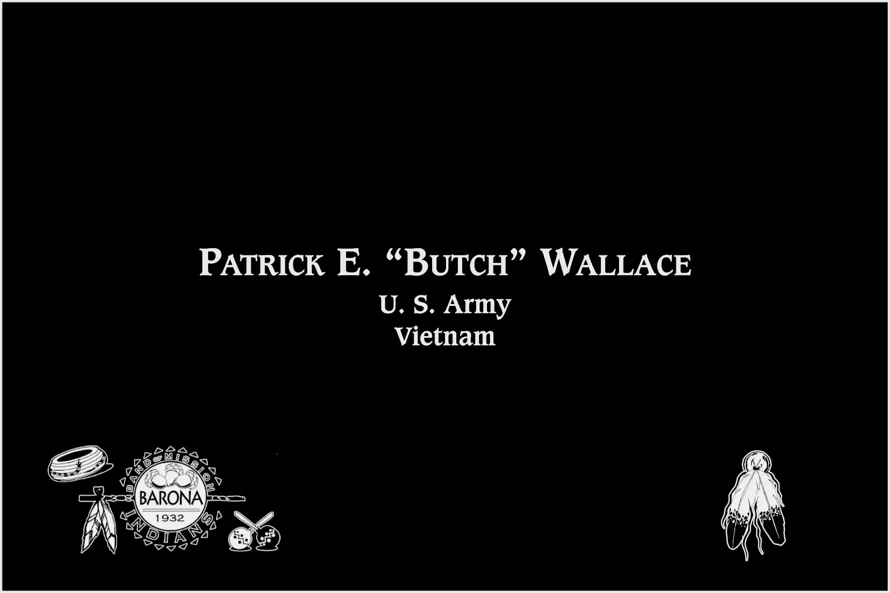 Patrick "Butch" E. Wallace